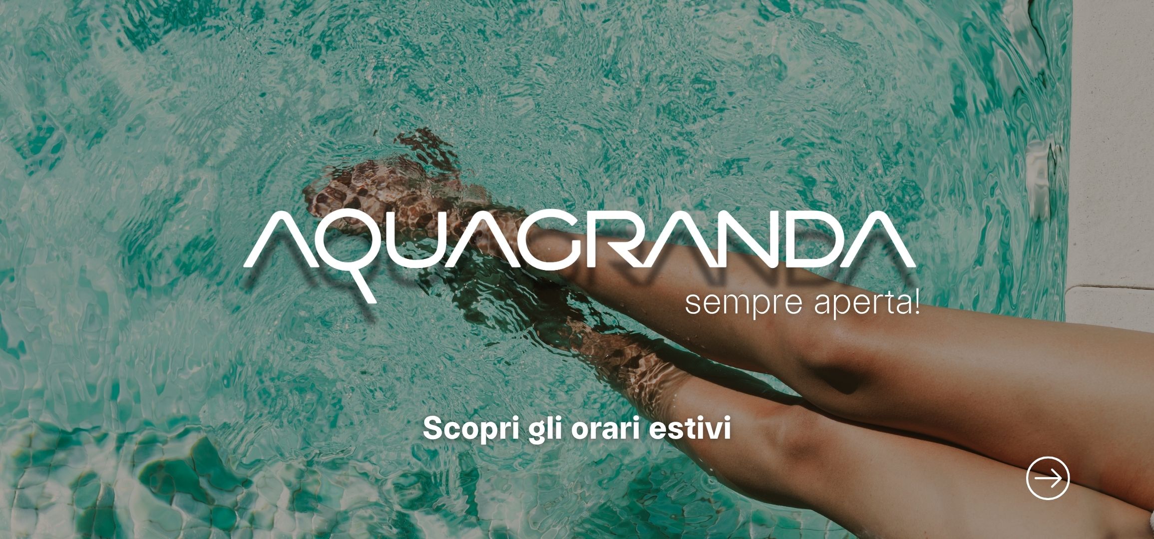 ORARI DI APERTURA AQUAGRANDA ESTATE 2026